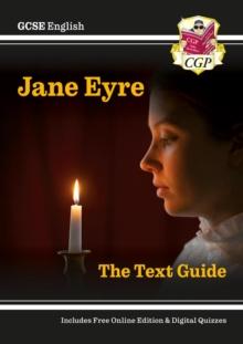 GCSE English Text Guide - Jane Eyre Includes Online Edition & Quizzes