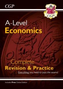 A-Level Economics: Year 1 & 2 Complete Revision & Practice (with Online Edition)