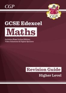 GCSE Maths Edexcel Revision Guide: Higher Inc Online Edition, Videos & Quizzes