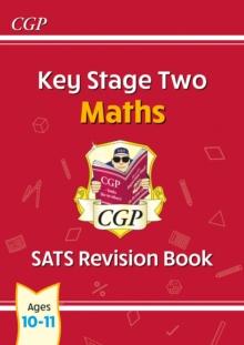 KS2 Maths SATS Revision Book - Ages 10-11 (for the 2024 tests)