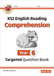 KS2 English Year 6 Reading Comprehension Targeted Question Book - Book 1 (with Answers)