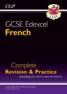 GCSE French Edexcel Complete Revision & Practice: With Online Edn & Audio (For Exams In 2024 & 2025)