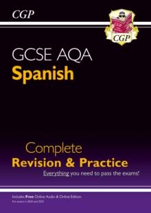 GCSE Spanish AQA Complete Revision & Practice: inc Online Edition & Audio (For exams in 2024 & 2025)