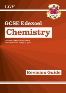 New GCSE Chemistry Edexcel Revision Guide includes Online Edition, Videos & Quizzes