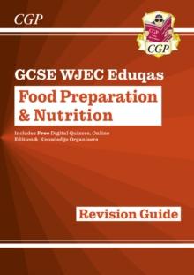 New GCSE Food Preparation & Nutrition WJEC Eduqas Revision Guide (with Online Edition And Quizzes)