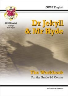 GCSE English - Dr Jekyll and Mr Hyde Workbook (includes Answers)