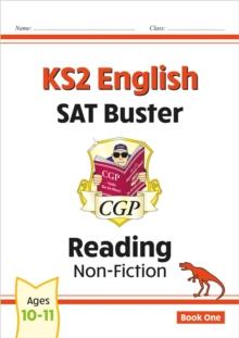 KS2 English Reading SAT Buster: Non-Fiction - Book 1 (for the 2024 tests)