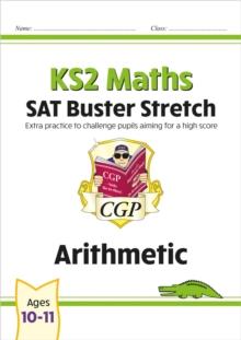 KS2 Maths SAT Buster Stretch: Arithmetic (for The 2024 tests)