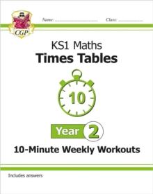 KS1 Year 2 Maths Times Tables 10-Minute Weekly Workouts