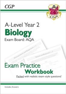 A-Level Biology: AQA Year 2 Exam Practice Workbook - includes Answers