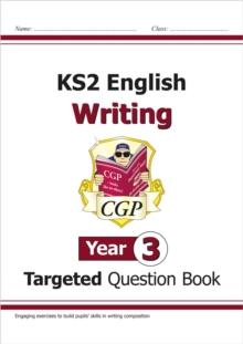 KS2 English Year 3 Writing Targeted Question Book