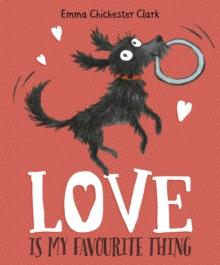 Love Is My Favourite Thing : A Plumdog Story