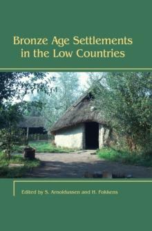 Bronze Age Settlements in the Low Countries