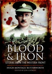 Blood & Iron : Letters from the Western Front