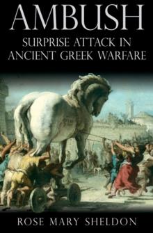 Ambush : Surprise Attack in Ancient Greek Warfare