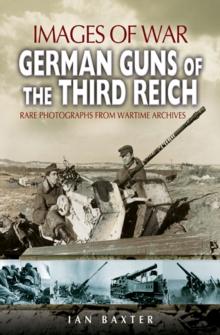 German Guns of the Third Reich