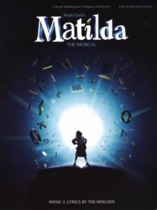 Roald Dahl's Matilda - the Musical : Easy Piano