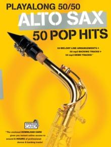 Playalong 50/50 : Alto Sax - 50 Pop Hits