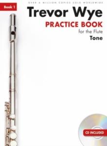 Trevor Wye Practice Book For The Flute : Book 1