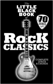 The Little Black Songbook : Rock Classics