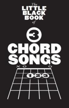 The Little Black Songbook : 3 Chord Songs