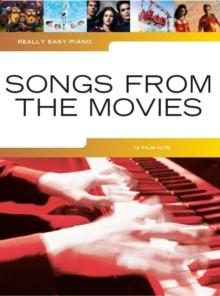 Really Easy Piano : Songs from the Movies