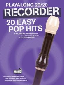 Playalong 20/20 Recorder : 20 Easy Pop Hits