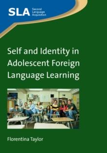 Self and Identity in Adolescent Foreign Language Learning