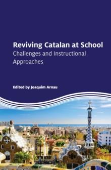 Reviving Catalan at School : Challenges and Instructional Approaches