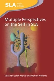 Multiple Perspectives on the Self in SLA