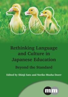 Rethinking Language and Culture in Japanese Education : Beyond the Standard