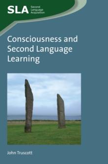 Consciousness and Second Language Learning