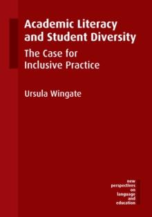 Academic Literacy and Student Diversity : The Case for Inclusive Practice