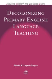 Decolonizing Primary English Language Teaching