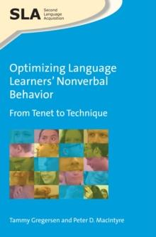 Optimizing Language Learners' Nonverbal Behavior : From Tenet to Technique