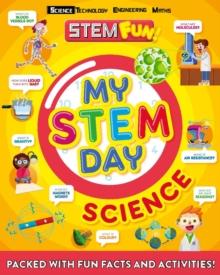 My STEM Day - Science : Packed with fun facts and activities!