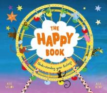 The Happy Book : A book full of feelings