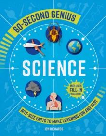 Science : Bite-Size Facts to Make Learning Fun and Fast