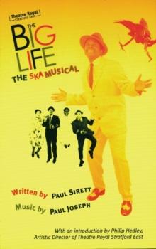 The Big Life : The Ska Musical