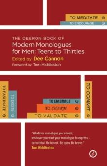 The Methuen Drama Book of Modern Monologues for Men : Teens to Thirties