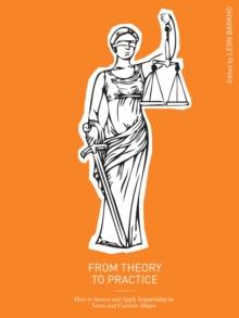 From Theory to Practice : How to Assess and Apply Impartiality in News and Current Affairs