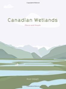 Canadian Wetlands : Places and People