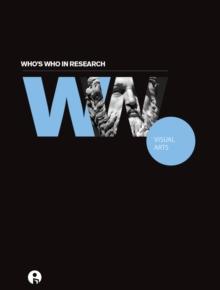 Who's Who in Research: Visual Arts