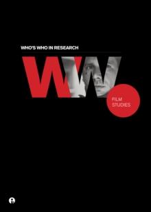 Who's Who in Research: Film Studies