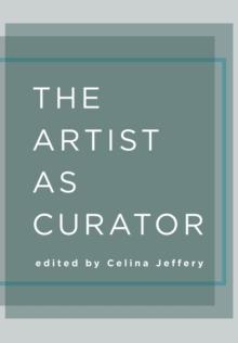 The Artist as Curator