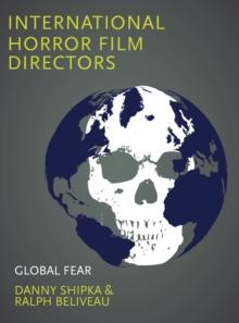 International Horror Film Directors : Global Fear