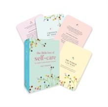 The Little Box of Self-care - A Card Deck : 50 practices to soothe body and mind