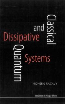 Classical And Quantum Dissipative Systems