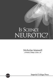 Is Science Neurotic?