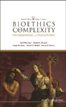 Bioethics In Complexity: Foundations And Evolutions